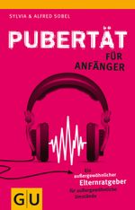 Pubertät für Anfänger Cover des Buches Pubertät für Anfänger (ISBN: 9783833823381)