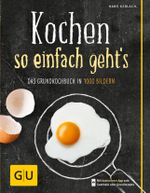 Kochen - so einfach geht's Cover des Buches Kochen - so einfach geht's (ISBN: 9783833833397)