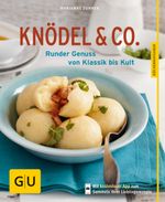 Knödel & Co. Cover des Buches Knödel & Co. (ISBN: 9783833834295)