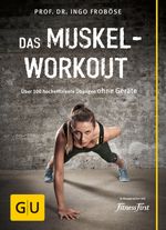 Das Muskel-Workout Cover des Buches Das Muskel-Workout (ISBN: 9783833838095)