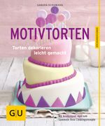 Motivtorten Cover des Buches Motivtorten (ISBN: 9783833851667)
