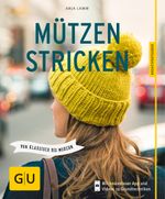 Mützen stricken Cover des Buches Mützen stricken (ISBN: 9783833856310)