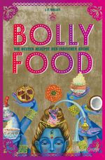 Bollyfood Cover des Buches Bollyfood (ISBN: 9783833856822)