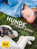 Hunde verstehen lernen Cover des Buches Hunde verstehen lernen (ISBN: 9783833859854)