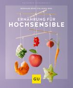 Ernährung für Hochsensible Cover des Buches Ernährung für Hochsensible (ISBN: 9783833868344)