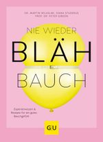 Nie wieder Blähbauch Cover des Buches Nie wieder Blähbauch (ISBN: 9783833869990)