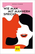 Wie man mit Männern spricht Cover des Buches Wie man mit Männern spricht (ISBN: 9783833870200)