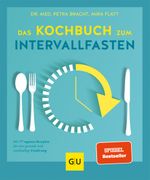 Das Kochbuch zum Intervallfasten Cover des Buches Das Kochbuch zum Intervallfasten (ISBN: 9783833870989)