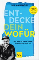 Entdecke dein Wofür Cover des Buches Entdecke dein Wofür (ISBN: 9783833872518)