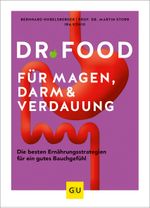 Dr. Food für Magen, Darm und Verdauung Cover des Buches Dr. Food für Magen, Darm und Verdauung (ISBN: 9783833872549)