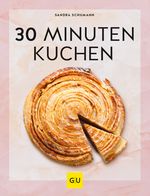 30-Minuten-Kuchen Cover des Buches 30-Minuten-Kuchen (ISBN: 9783833875441)