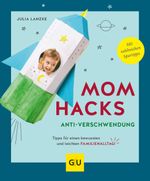 Mom Hacks Anti-Verschwendung Cover des Buches Mom Hacks Anti-Verschwendung (ISBN: 9783833877957)