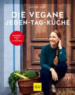 Die vegane Jeden-Tag-Küche Cover des Buches Die vegane Jeden-Tag-Küche (ISBN: 9783833878923)