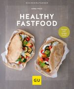 Healthy Fastfood Cover des Buches Healthy Fastfood (ISBN: 9783833879890)