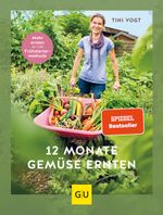 12 Monate Gemüse ernten Cover des Buches 12 Monate Gemüse ernten (ISBN: 9783833880483)