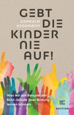Gebt die Kinder nie auf Cover des Buches Gebt die Kinder nie auf (ISBN: 9783833881282)