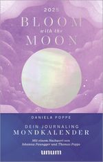 Bloom with the Moon 2025 Cover des Buches Bloom with the Moon 2025 (ISBN: 9783833894336)
