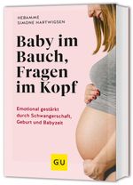 Baby im Bauch, Fragen im Kopf Cover des Buches Baby im Bauch, Fragen im Kopf (ISBN: 9783833894343)