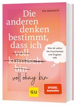 Die anderen denken bestimmt, dass ich voll komisch okay bin Cover des Buches Die anderen denken bestimmt, dass ich voll komisch okay bin (ISBN: 9783833894831)