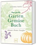 Das große Garten-Gemüse-Buch Cover des Buches Das große Garten-Gemüse-Buch (ISBN: 9783833898709)