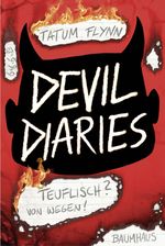 Devil Diaries - Teuflisch? Von wegen! Cover des Buches Devil Diaries - Teuflisch? Von wegen! (ISBN: 9783833907128)