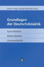 Grundlagen der Deutschdidaktik Cover des Buches Grundlagen der Deutschdidaktik (ISBN: 9783834006936)