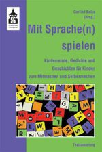 Mit Sprache(n) spielen Cover des Buches Mit Sprache(n) spielen (ISBN: 9783834010834)