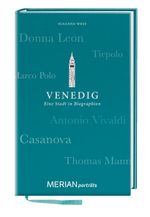 Venedig. Eine Stadt in Biographien Cover des Buches Venedig. Eine Stadt in Biographien (ISBN: 9783834212528)