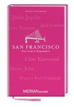 San Francisco. Eine Stadt in Biographien Cover des Buches San Francisco. Eine Stadt in Biographien (ISBN: 9783834214461)