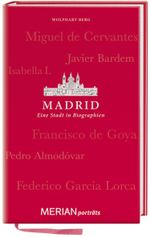 Madrid. Eine Stadt in Biographien Cover des Buches Madrid. Eine Stadt in Biographien (ISBN: 9783834214935)