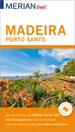 MERIAN live! Reiseführer Madeira Porto Santo Cover des Buches MERIAN live! Reiseführer Madeira Porto Santo (ISBN: 9783834226877)