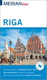MERIAN live! Reiseführer Riga Cover des Buches MERIAN live! Reiseführer Riga (ISBN: 9783834228918)