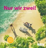HOLIDAY Reisebuch: Nur wir zwei! Cover des Buches HOLIDAY Reisebuch: Nur wir zwei! (ISBN: 9783834229588)