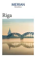 MERIAN Reiseführer Riga Cover des Buches MERIAN Reiseführer Riga (ISBN: 9783834231116)