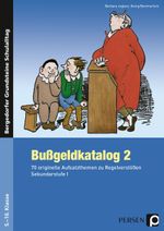 Bußgeldkatalog 2 Kl. 5-10 Cover des Buches Bußgeldkatalog 2 Kl. 5-10 (ISBN: 9783834434722)