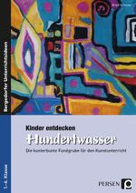 Kinder entdecken Hundertwasser Cover des Buches Kinder entdecken Hundertwasser (ISBN: 9783834438782)