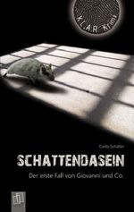 Schattendasein Cover des Buches Schattendasein (ISBN: 9783834606693)