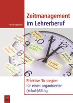 Zeitmanagement im Lehrerberuf Cover des Buches Zeitmanagement im Lehrerberuf (ISBN: 9783834625090)