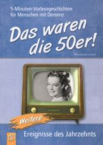 Das waren die 50er! (Band 2) Cover des Buches Das waren die 50er! (Band 2) (ISBN: 9783834627865)