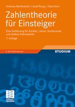Zahlentheorie für Einsteiger: Eine Einführung für Schüler, Lehrer, Studierende und andere Interessierte (German Edition) Cover des Buches Zahlentheorie für Einsteiger: Eine Einführung für Schüler, Lehrer, Studierende und andere Interessierte (German Edition) (ISBN: 9783834812131)