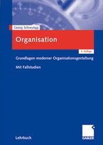 Organisation Cover des Buches Organisation (ISBN: 9783834907035)