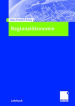 Regionalökonomie Cover des Buches Regionalökonomie (ISBN: 9783834909992)