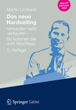 Das neue Hardselling Cover des Buches Das neue Hardselling (ISBN: 9783834933485)
