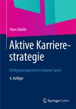 Aktive Karrierestrategie Cover des Buches Aktive Karrierestrategie (ISBN: 9783834944597)