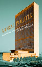 Moralpolitik Cover des Buches Moralpolitik (ISBN: 9783835306394)