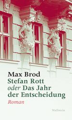 Stefan Rott oder Das Jahr der Entscheidung Cover des Buches Stefan Rott oder Das Jahr der Entscheidung (ISBN: 9783835313378)