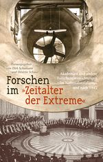 Forschen im »Zeitalter der Extreme«: Akademien und andere Forschungseinrichtungen im Nationalsozialismus und nach 1945 Cover des Buches Forschen im »Zeitalter der Extreme«: Akademien und andere Forschungseinrichtungen im Nationalsozialismus und nach 1945 (ISBN: 9783835335622)