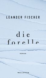 Die Forelle Cover des Buches Die Forelle (ISBN: 9783835337305)