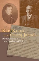 Karl Kraus und Georg Jahoda Cover des Buches Karl Kraus und Georg Jahoda (ISBN: 9783835354470)