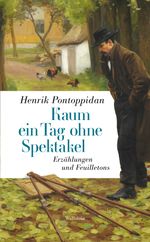 Kaum ein Tag ohne Spektakel Cover des Buches Kaum ein Tag ohne Spektakel (ISBN: 9783835354685)